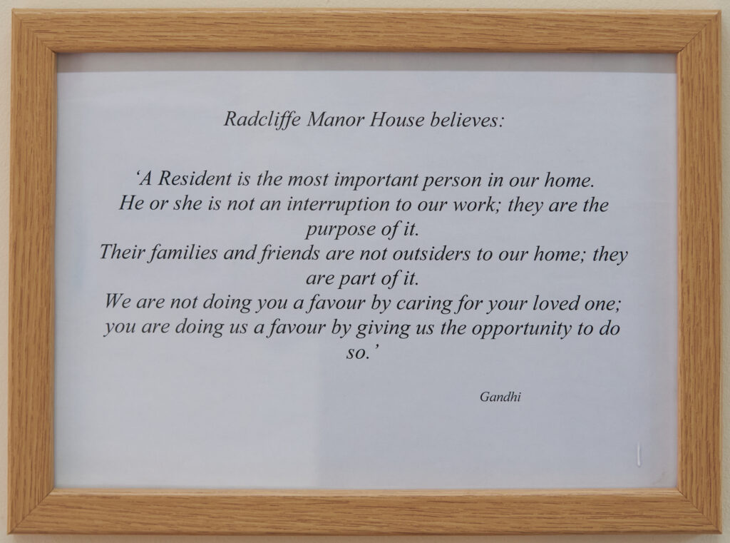 Radcliffe Manor House Believes - a quote from Ghandi